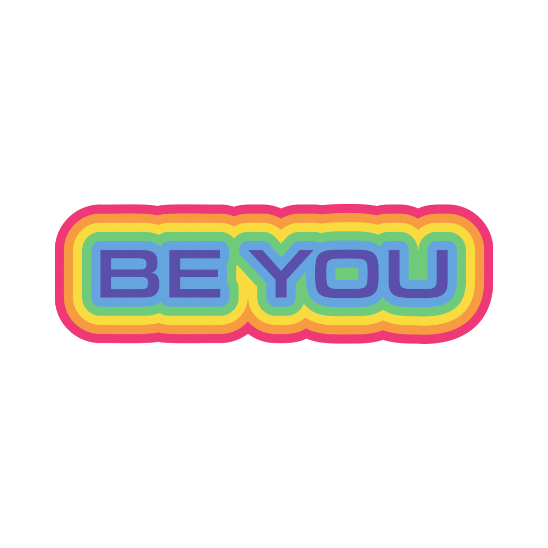 BE YOU | Matte Paper Sticker